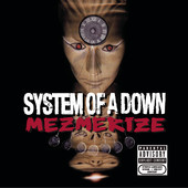 System of a Down | Mezmerize